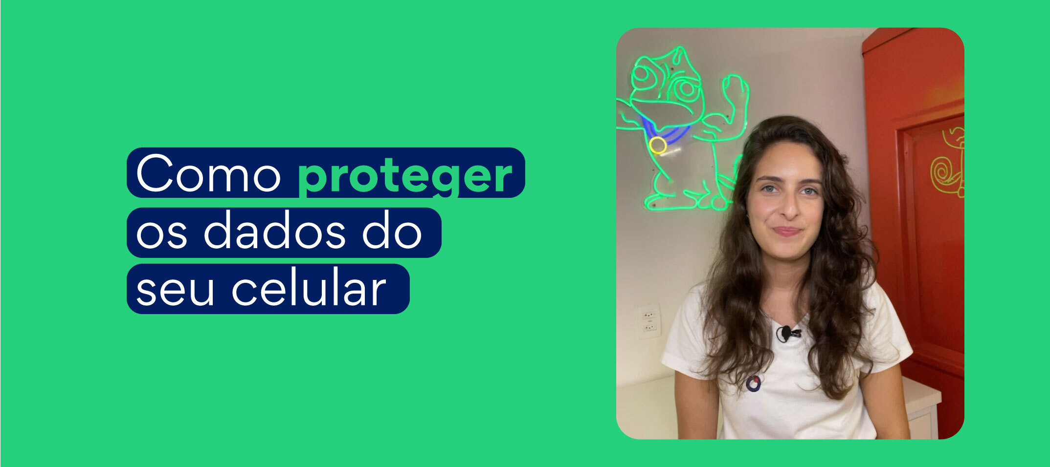 8 dicas para proteger os dados do seu celular